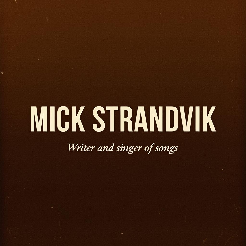 Mick Strandvik/Underhållningen